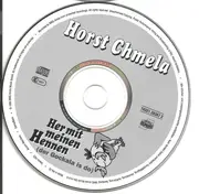 CD - Horst Chmela - Her Mit Meinen Hennen (Der Gockola Is Da)