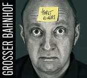 Horst Evers - Grosser Bahnhof