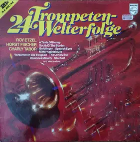 horst fischer - 24 Trompeten Welterfolge