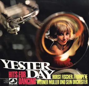 horst fischer - Yesterday Hits For Dancing