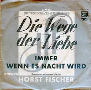 Horst Fischer - Die Wege Der Liebe