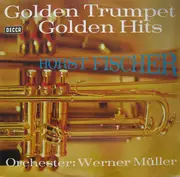 LP - Horst Fischer - Golden Trumpet Golden Hits