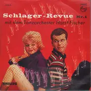 Horst Fischer - Schlager-Revue 1. Folge