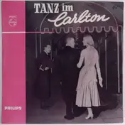 Horst Fischer und sein Orchester - Tanz Im Carlton