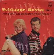 Horst Fischer Und Sein Orchester - Schlager-Revue - 2. Folge