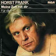 Horst Frank - Meine Zeit Mit Dir