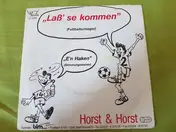 Horst - Laß' se kommen (Fußballschlager)
