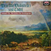 LP - Horst Jankowski-Chor • Don Kosaken Chor Serge Jaroff • Saarknappen Chor - Deutsche Volkslieder Und Chöre