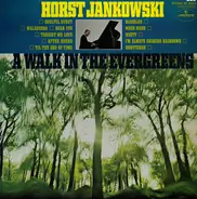 Horst Jankowski - A Walk In The Evergreens