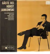 Horst Jankowski - Gäste Bei Horst Jankowski