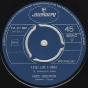 7inch Vinyl Single - Horst Jankowski - I Feel Like A Child