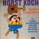 LP - Horst Koch - Sauber hingeferkelt