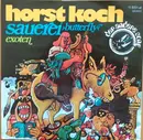 7inch Vinyl Single - Horst Koch - Sauerei (Butterfly) / Exoten