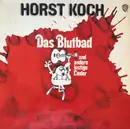 LP - Horst Koch - Das Blutbad... Und Andere Lustige Lieder