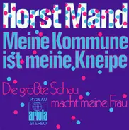 Horst Mand - Meine Kommune Ist Meine Kneipe
