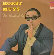 Horst Muys - Der liebe Jung