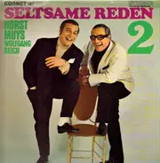 Horst Muys, Wolfgang Reich - Seltsame Reden 2