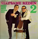 LP - Horst Muys, Wolfgang Reich - Seltsame Reden 2