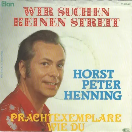 Horst Peter Henning - Wir Suchen Keinen Streit
