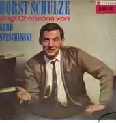 LP - Horst Schulze - Singt Chansons Von Gerd Natschinski