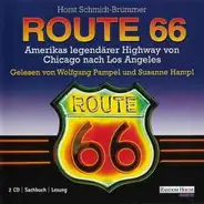 Horst Schmidt-Brümmer - Route 66 - Amerikas Legendärer Highway Von Chicago Nach Los Angeles