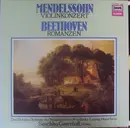 LP - Mendelssohn-Bartholdy , Beethoven - Mendelssohn Violonkonzert - Beethoven Romanzen