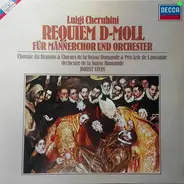 Horst Stein , L'Orchestre De La Suisse Romande , Chorale du Brassus , Chœur de de la Suisse Romande - Luigi Cherubini Requiem D-Moll Für Männerchor Und Orchester