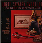 Horst Stein and The London Philharmonic Orchestra - Light Cavalry Overtures And Other Popular Overtures