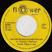 7inch Vinyl Single - Horsti Stinkstiefel , Klaus Und Joe Raphael - Das Halt Ich Doch Im Kopf Nicht Aus