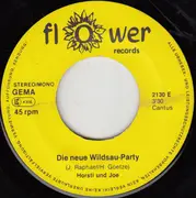 7inch Vinyl Single - Horsti Stinkstiefel + Joe Raphael - Die Neue Wildsau Party