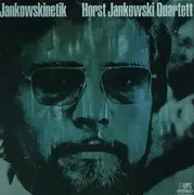 LP - Horst Jankowski Quartett - Jankowskinetik