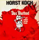 LP - Horst Koch - Das Blutbad... Und Andere Lustige Lieder