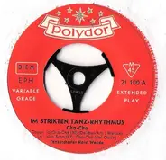 Horst Wende Tanz-Solisten - Im Strikten Tanz-Rhythmus Cha Cha