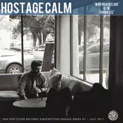 Hostage Calm - War On A Feeling / Donna Lee