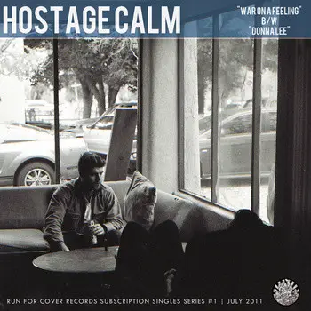Hostage Calm - War On A Feeling / Donna Lee