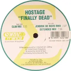 Hostage - FINALLY DEAD