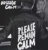 Hostage Calm - Please Remain Calm