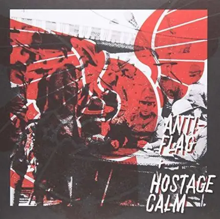 Hostage Calm/Anti-Flag - Split
