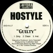 Hostyle - Guilty / You Know The Name / This Ain't No Game