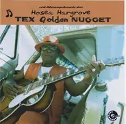 Hosea Hargrove - Tex Golden Nugget