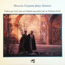 LP - Hossein Farjami - Hossein Farjami Plays Santoor