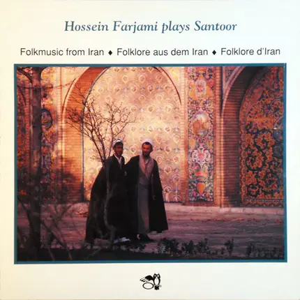 Hossein Farjami - Hossein Farjami Plays Santoor