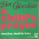 7inch Vinyl Single - Hot Chocolate - A child's Prayer