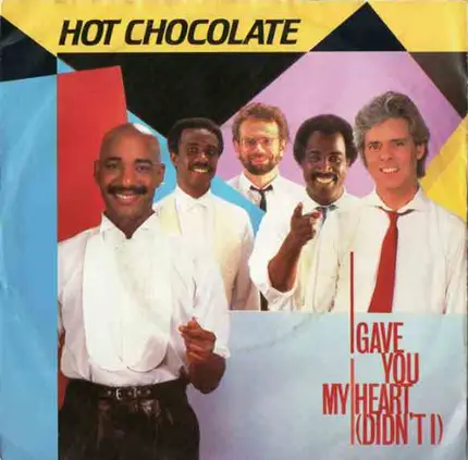 Hot Chocolate - I Gave You My Heart (Didn't I)