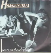 Hot Chocolate - Tears On The Telephone