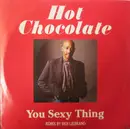 7inch Vinyl Single - Hot Chocolate - You Sexy Thing - Remix By Ben Liebrand