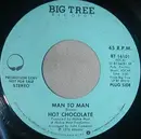 7inch Vinyl Single - Hot Chocolate - Man To Man / Brother Louie - Specialty Pressing