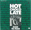 7inch Vinyl Single - Hot Chocolate - Man To Man