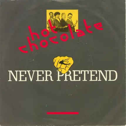 Hot Chocolate - Never Pretend