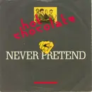 7inch Vinyl Single - Hot Chocolate - Never Pretend